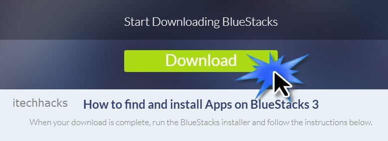 Bluestacksエミュレータをダウンロードする